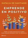 Cover image for Emprende en positivo